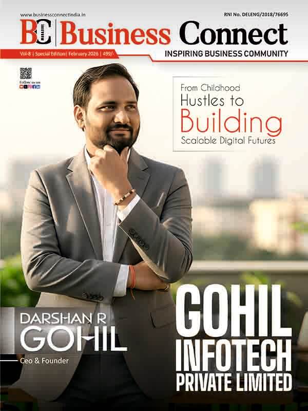 GOHIL INFOTECH PRIVATE LIMITED GOHIL INFOTECH PRIVATE LIMITED Business Connect Magazine