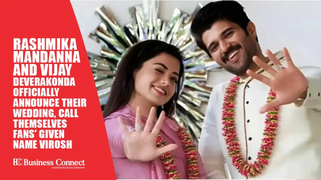 Rashmika Mandanna & Vijay Deverakonda Confirm Wedding, Embrace ‘VIROSH’ Name from Fans