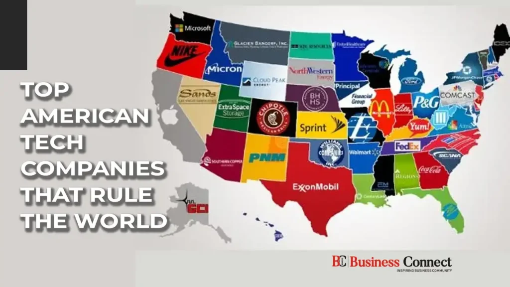 Top American Tech companies that Rule the world