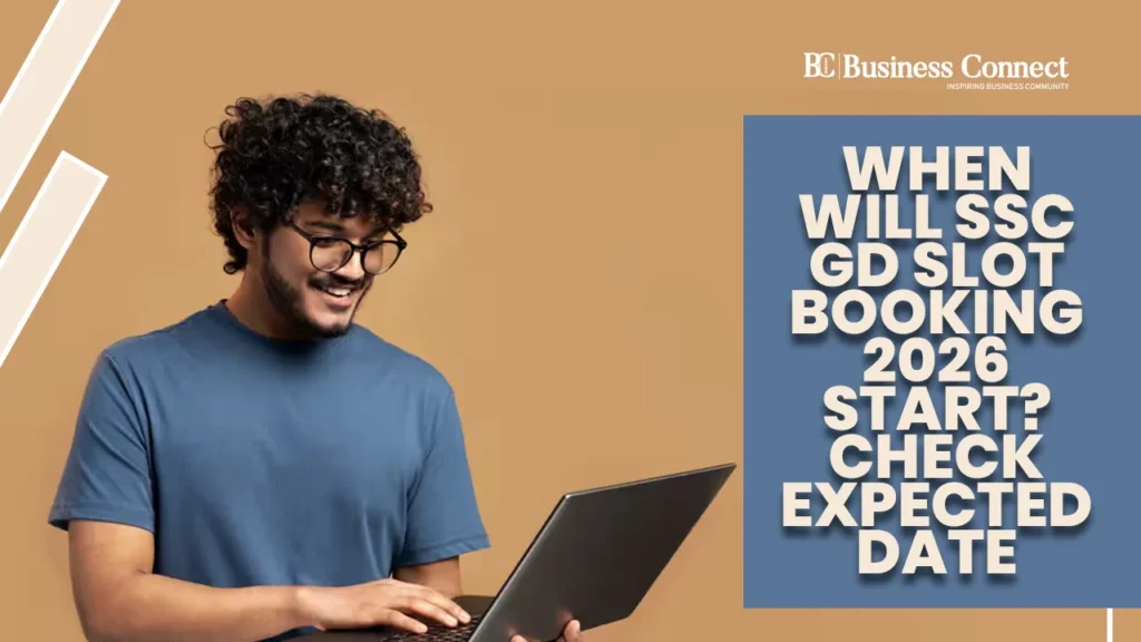 When Will SSC GD Slot Booking 2026 Start? Check Expected Date
