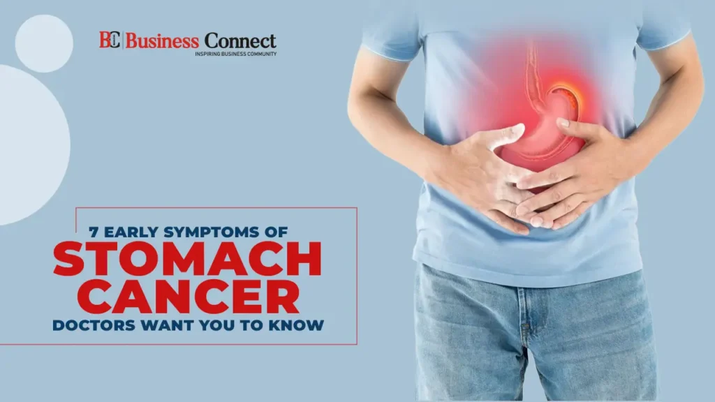 7 Early Symptoms of Stomach Cancer Doctors Want You to Know