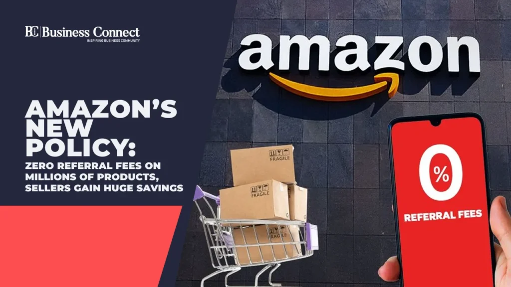 Amazon announces zero referral fees on 12.5+ crore products; sellers to save up to 70% in fees Amazon announces zero referral fees on 12.5+ crore products; sellers to save up to 70% in fees