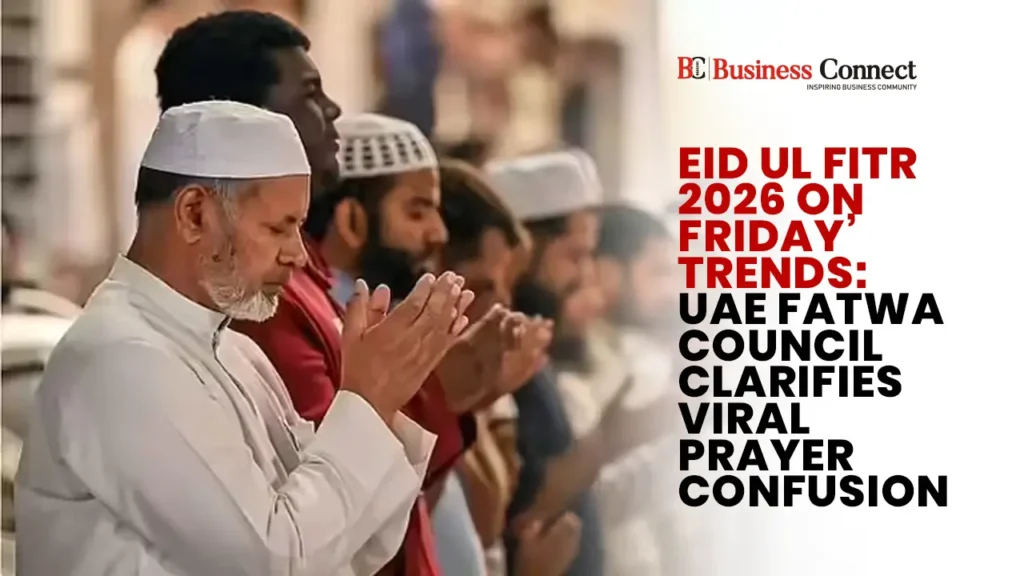 ‘Eid ul Fitr 2026 on Friday’ Trends: UAE Fatwa Council Clarifies Viral Prayer Confusion