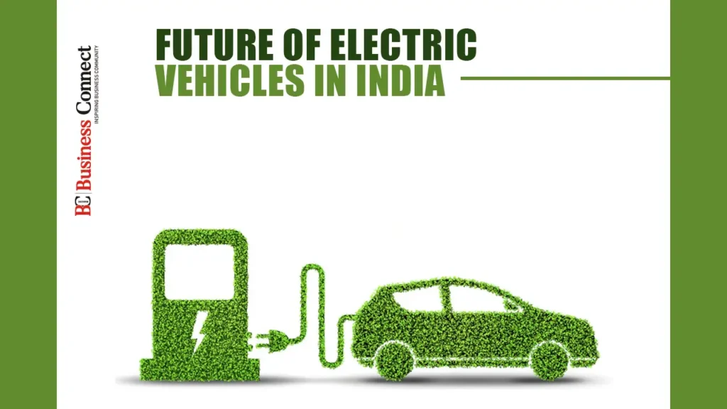 Future of Electric Vehicles in India