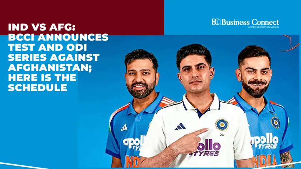 IND vs AFG: BCCI announces Test and ODI series against Afghanistan; here is the schedule