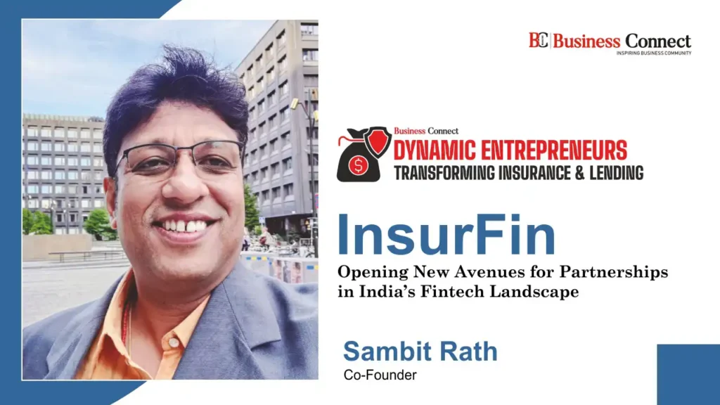 InsurFin : Opening New Avenues for Partnerships in India’s Fintech Landscape