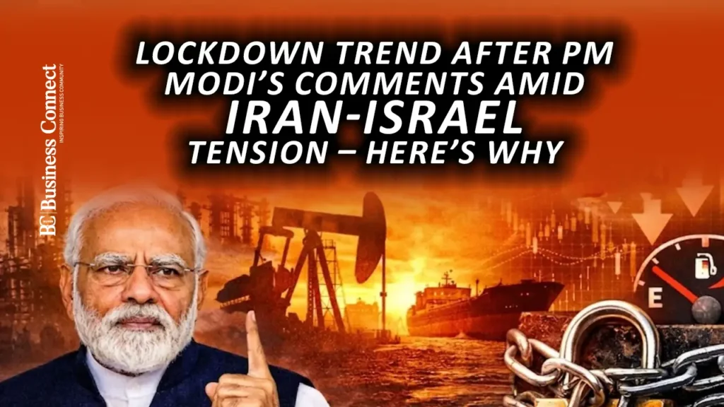 Lockdown Trend After PM Modi’s Comments Amid Iran‑Israel Tension – Here’s Why Lockdown Trend After PM Modi’s Comments Amid Iran‑Israel Tension – Here’s Why