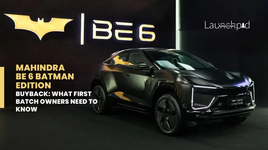 Mahindra BE 6 Batman Edition Buyback: What First Batch Owners Need to Know
