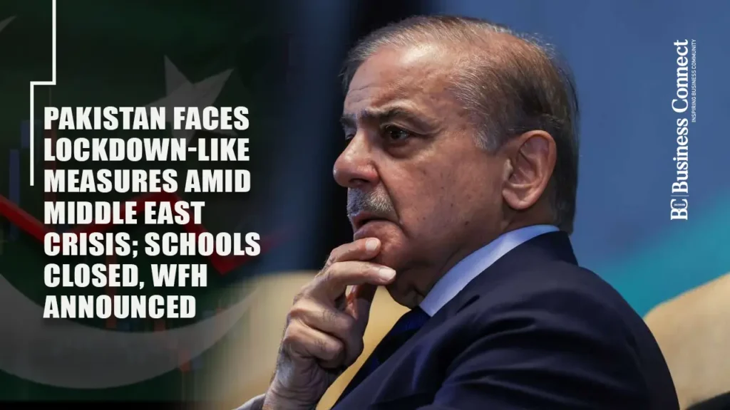 Pakistan Faces Lockdown-Like Measures Amid Middle East Crisis_ Schools Closed, WFH Announced