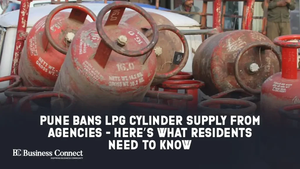 Pune bans LPG cylinder supply from agencies - here’s what residents need to know