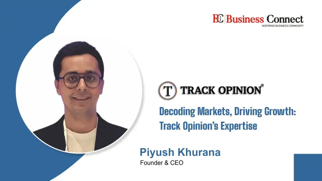 Decoding Markets, Driving Growth: Track Opinion’s Expertise