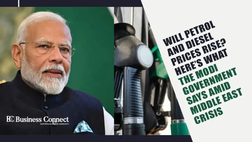 Will Petrol and Diesel Prices Rise? Here’s What the Modi Government Says Amid Middle East Crisis