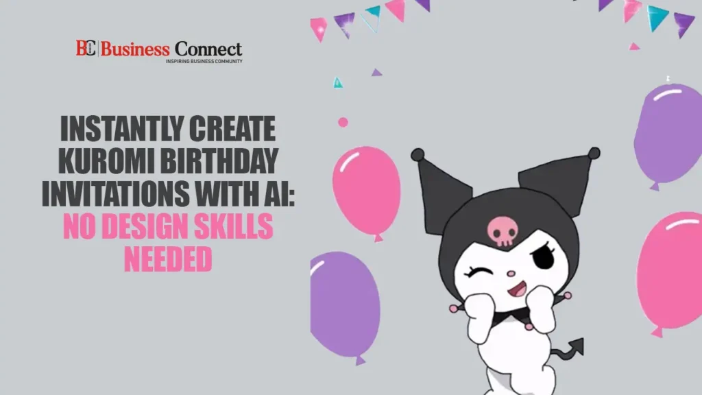 Instantly Create Kuromi Birthday Invitations with AI: No Design Skills Needed