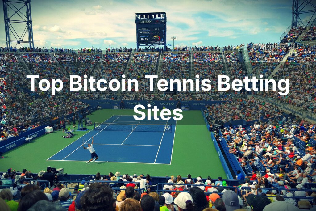 Top Bitcoin Tennis Betting Sites for 2026