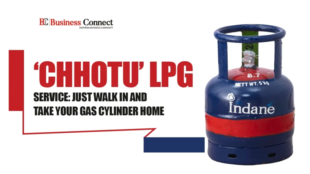 ‘Chhotu’ LPG Service: Just Walk In and Take Your Gas Cylinder Home