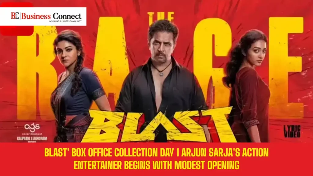 Blast' Box Office Collection Day 1 Arjun Sarja's Action Entertainer Begins with Modest Opening