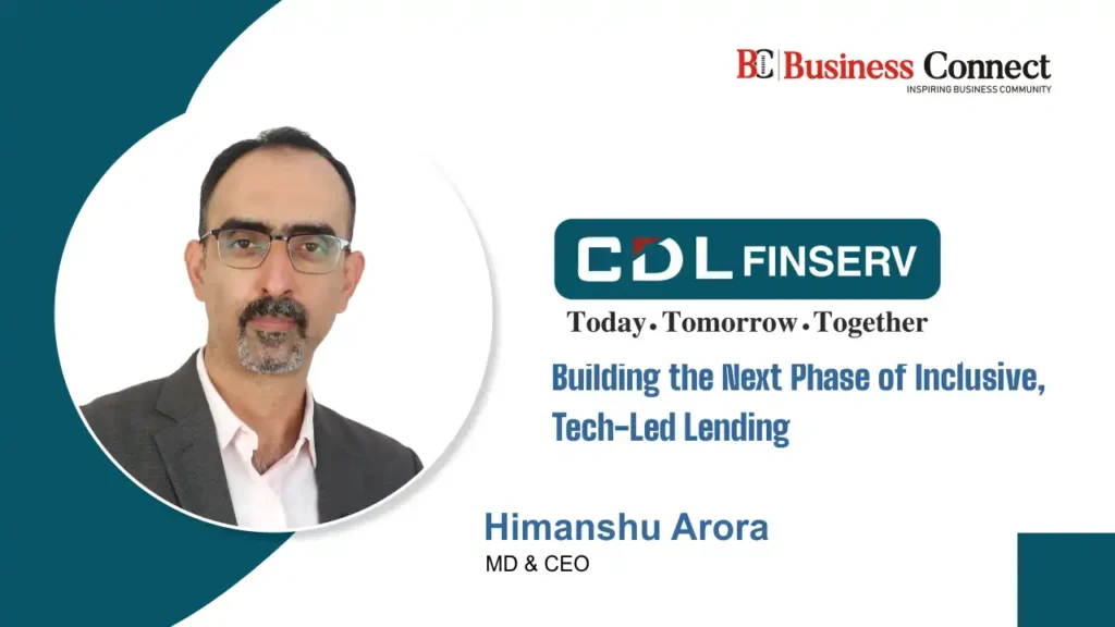 CDL FINSERV Today. Tomorrow.Together | Building the Next Phase of Inclusive, Tech-Led Lending