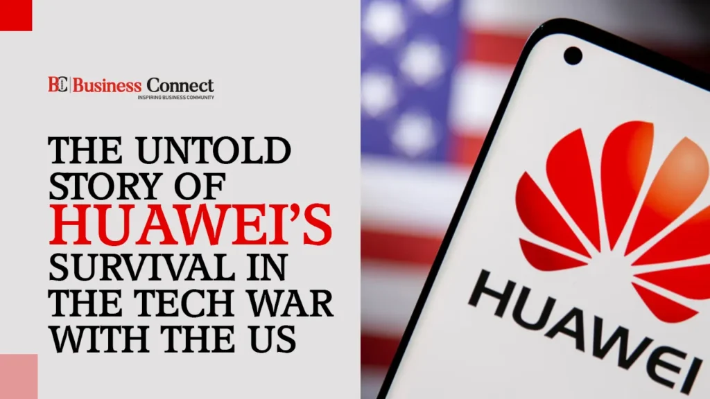 The Untold Story of Huawei's Survival in the Tech War With the US