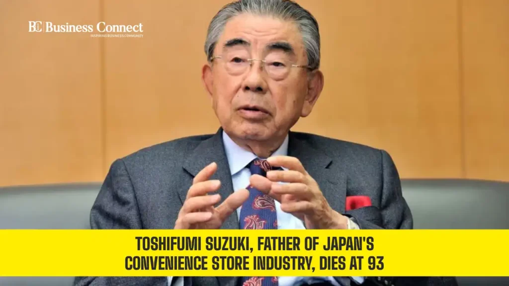 Toshifumi Suzuki, father of Japan's convenience store industry, dies at 93