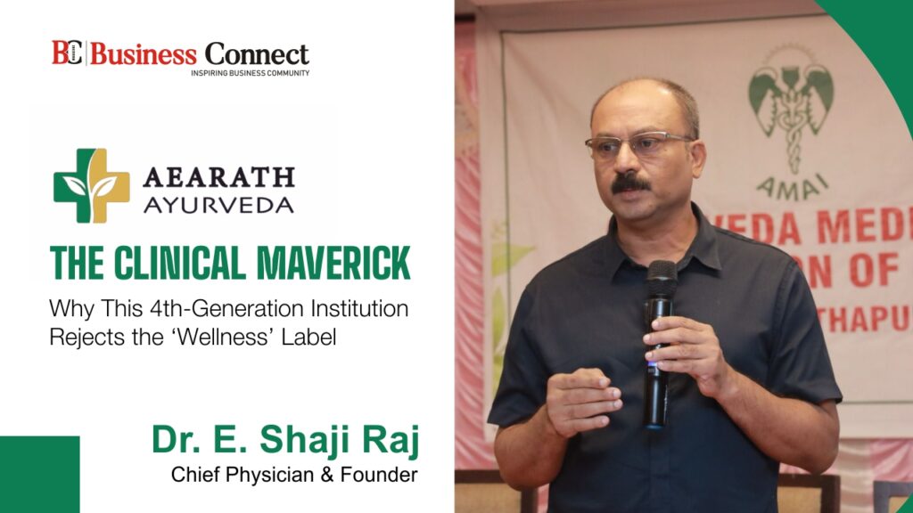 AEARATH AYURVEDA : THE CLINICAL MAVERICK Why This 4th-Generation Institution Rejects the ‘Wellness’ Label AEARATH AYURVEDA : THE CLINICAL MAVERICK Why This 4th-Generation Institution Rejects the 'Wellness' Label