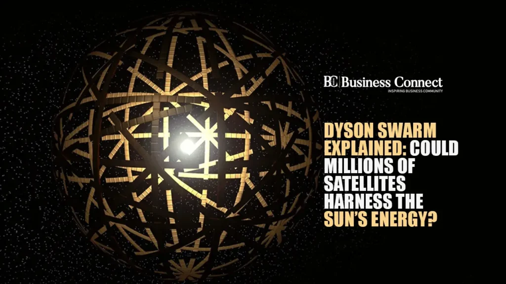 Dyson Swarm Explained: Could Millions of Satellites Harness the Sun’s Energy?