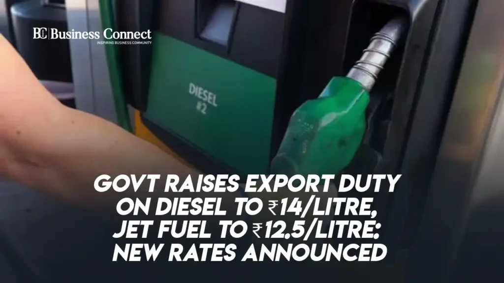 Govt Raises Export Duty on Diesel to ₹14/Litre, Jet Fuel to ₹12.5/Litre: New Rates Announced