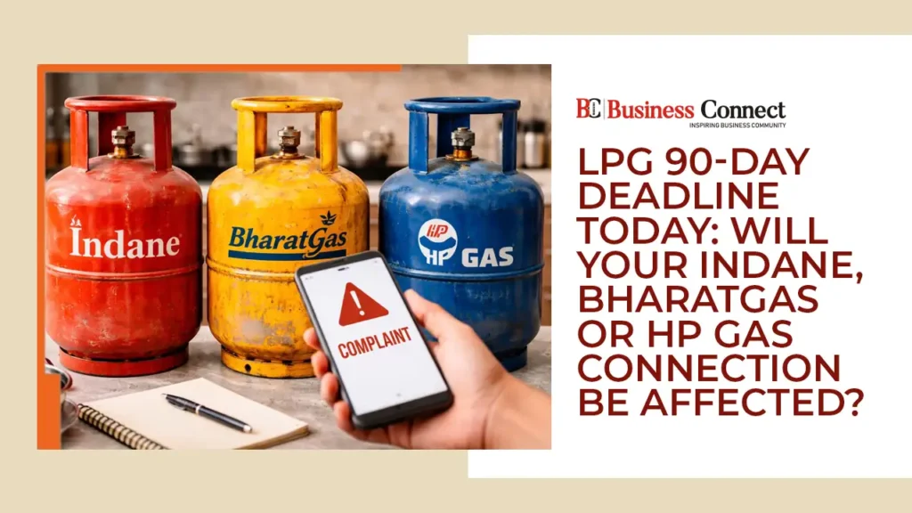 LPG 90-Day Deadline Today: Will Your Indane, BharatGas or HP Gas Connection Be Affected?