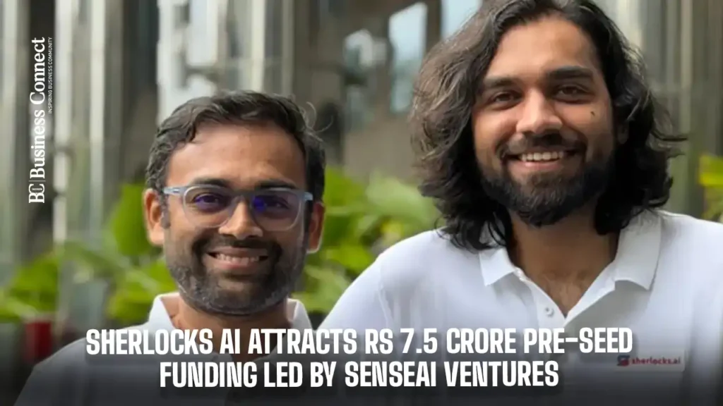 Sherlocks AI Attracts Rs 7.5 Crore Pre-Seed Funding Led by SenseAI Ventures