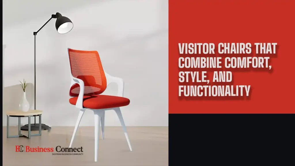 Visitor Chairs That Combine Comfort, Style, and Functionality