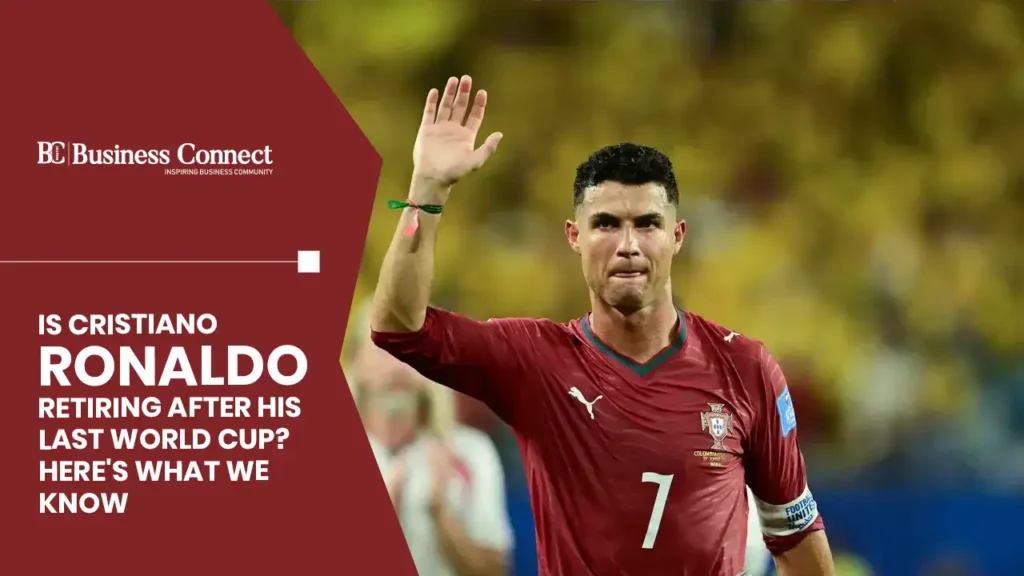 Is Cristiano Ronaldo Retiring After His Last World Cup? Here's What We Know