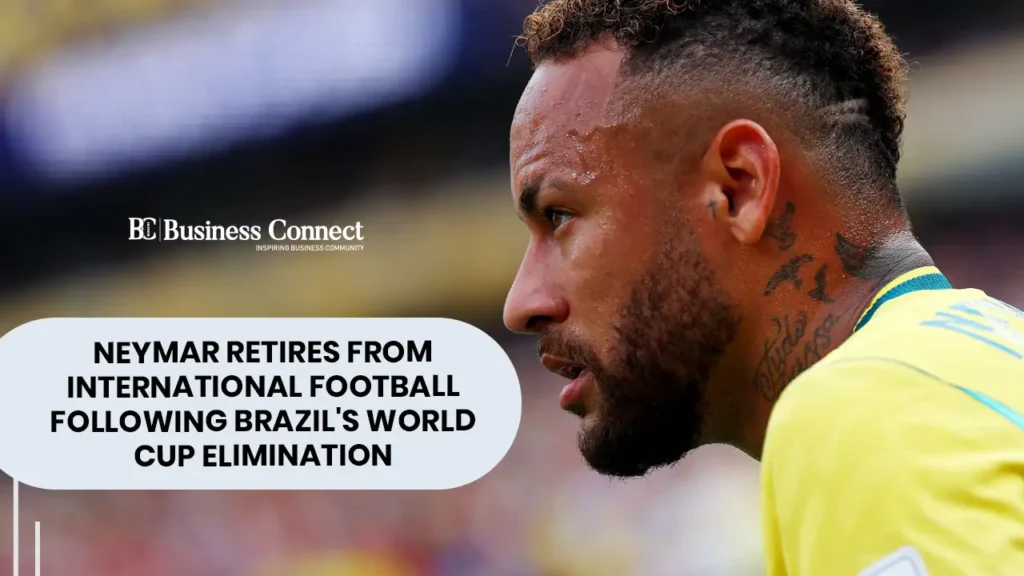 Neymar Retires from International Football Following Brazil's World Cup Elimination