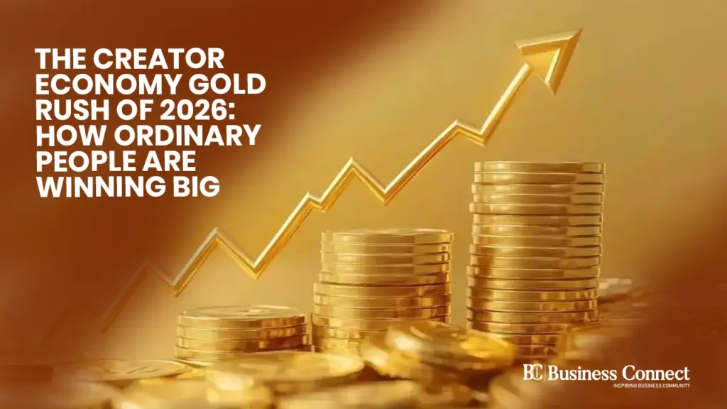 The Creator Economy Gold Rush of 2026: How Ordinary People Are Winning Big