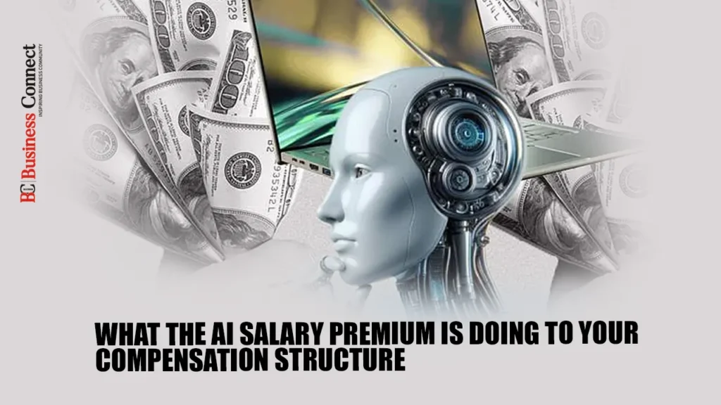 What the AI Salary Premium Is Doing to Your Compensation Structur