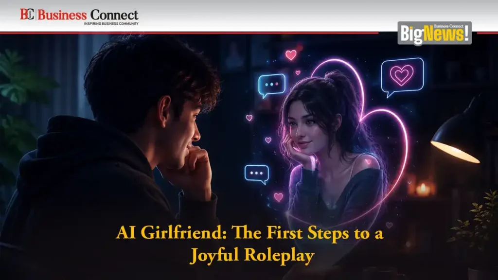 AI Girlfriend: The First Steps to a Joyful Roleplay