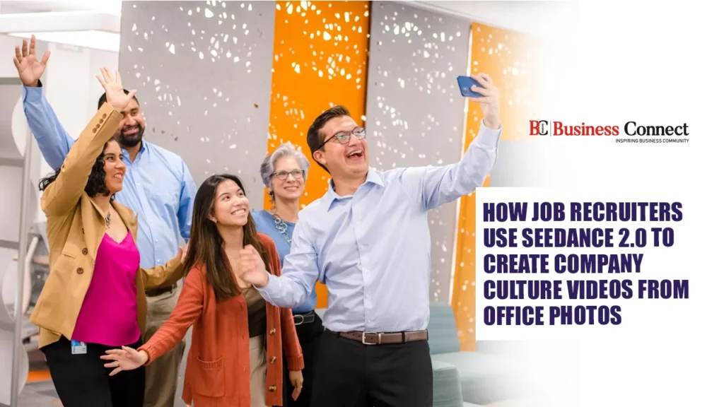 How Job Recruiters Use Seedance 2.0 to Create Company Culture Videos from Office Photos