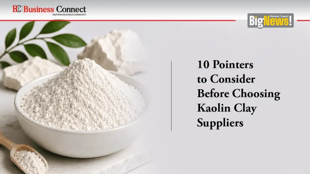10 Pointers to Consider Before Choosing Kaolin Clay Suppliers 10 Pointers to Consider Before Choosing Kaolin Clay Suppliers