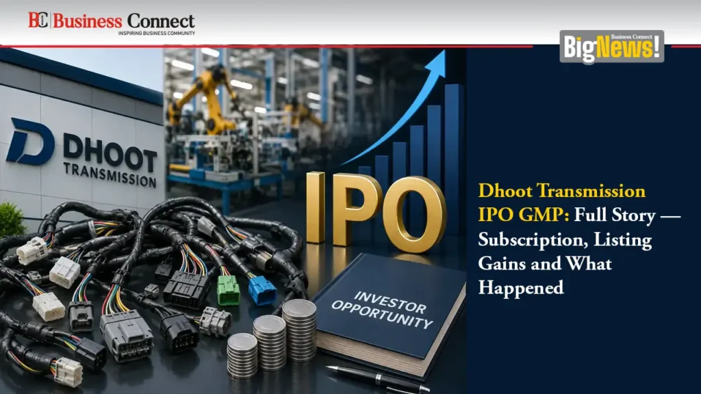 Dhoot Transmission IPO GMP: Full Story — Subscription, Listing Gains and What Happened