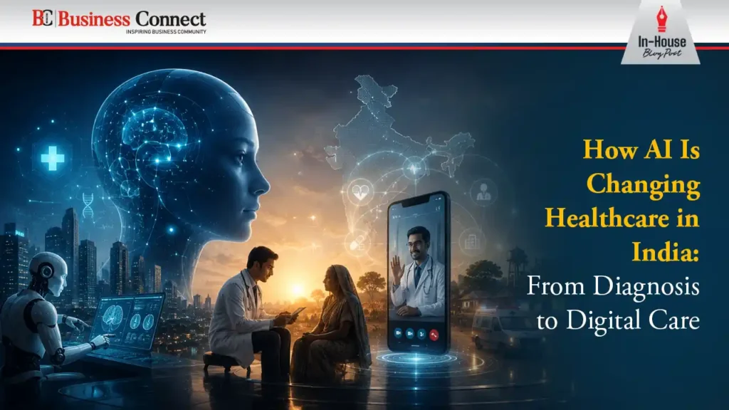 How AI Is Changing Healthcare in India: From Diagnosis to Digital Care