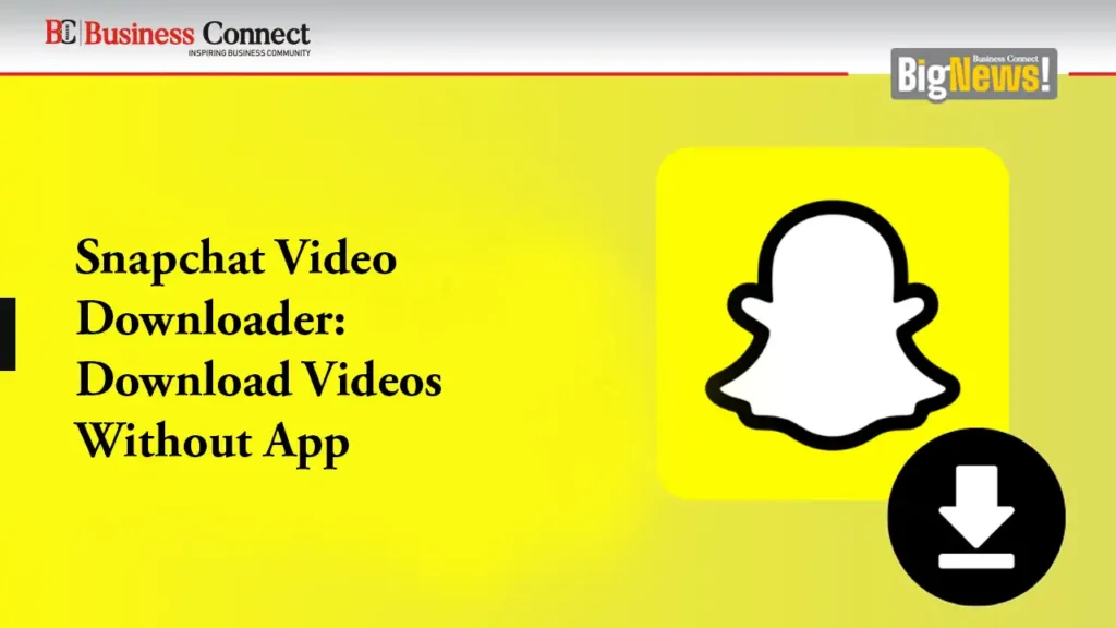 Snapchat Video Downloader: Download Videos Without App