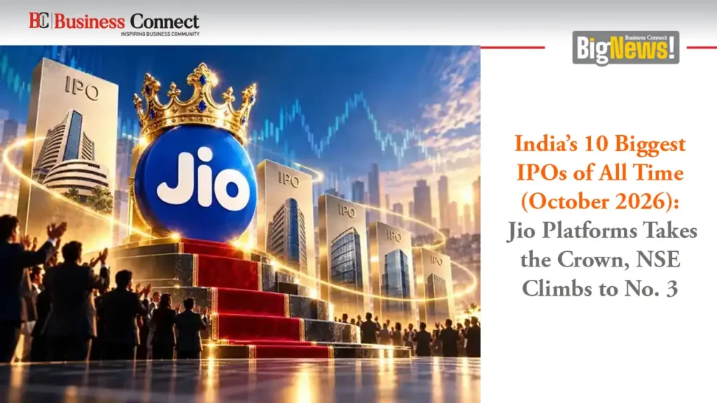 India’s 10 Biggest IPOs of All Time October 2026: Jio Platforms Takes the Crown, NSE Climbs to No. 3 India’s 10 Biggest IPOs of All Time October 2026: Jio Platforms Takes the Crown, NSE Climbs to No. 3