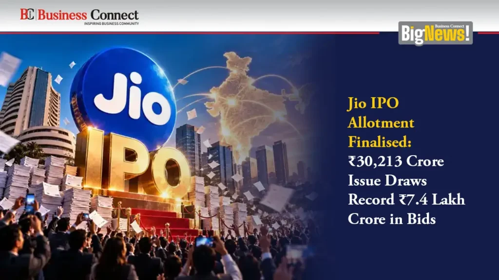 Jio IPO Allotment Finalised: ₹30,213 Crore Issue Draws Record ₹7.4 Lakh Crore in Bids Jio IPO Allotment Finalised: ₹30,213 Crore Issue Draws Record ₹7.4 Lakh Crore in Bids