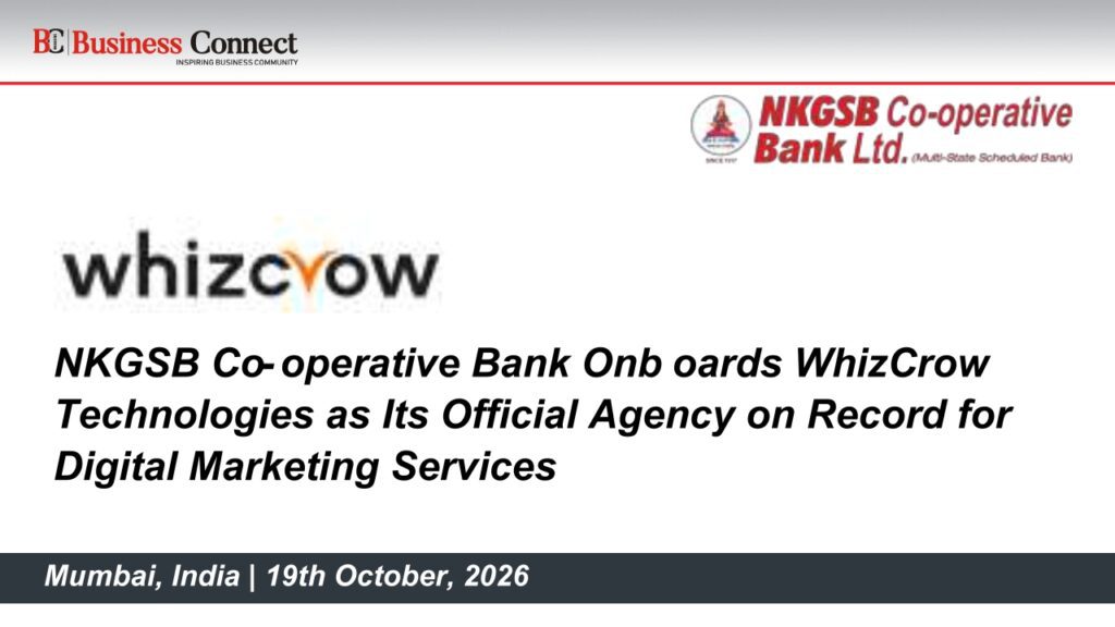 NKGSB Co-operative Bank Onboards WhizCrow Technologies as Its Official Agency on Record for Digital Marketing Services
