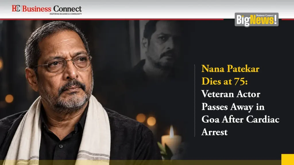 Nana Patekar Dies at 75: Veteran Actor Passes Away in Goa After Cardiac Arrest